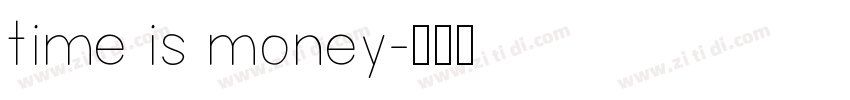 time is money字体转换